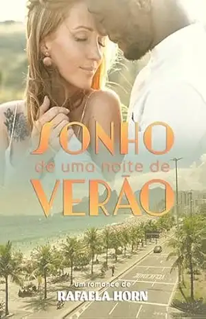 Sonho de Uma Noite de Verão – Rafaela Horn