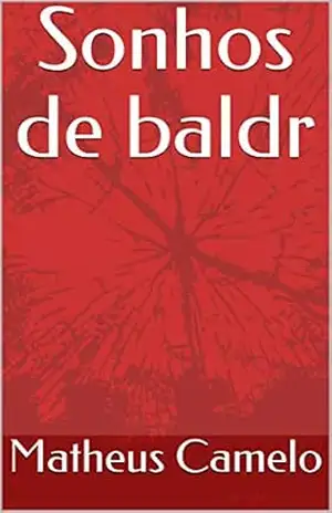 Sonhos de baldr (Contos Vikings Livro 2) – Matheus Camelo