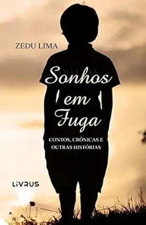 sonhos em fuga – Zedu Lima