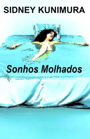 Sonhos Molhados - Sidney Kunimura
