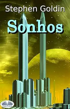 Sonhos – Stephen Goldin