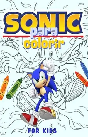 Sonic para Colorir: for Kids - Quelen Estivalete