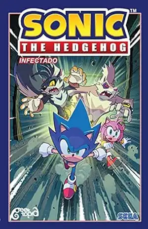 Sonic The Hedgehog – Volume 4: Infectado - Ian Flynn