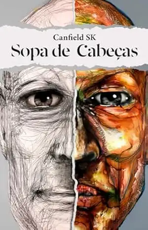 Sopa de cabeças – Sérgio Kisperger Canfield