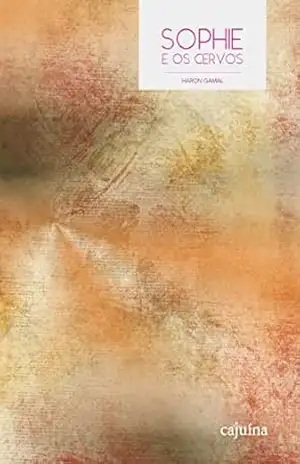 Sophie e os cervos – Haron Gamal