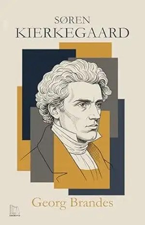 Søren Kierkegaard – Georg Brandes