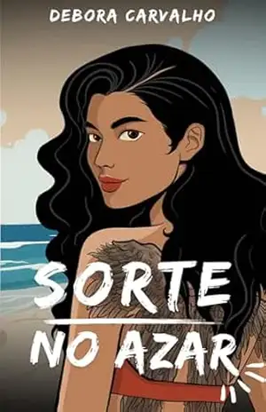 Sorte no azar – Debora Carvalho