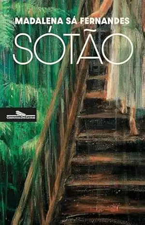Sótão – Madalena Sá Fernandes