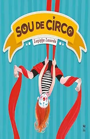 Sou de circo - Leninha Lacerda