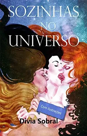Sozinhas no Universo - Divia Sobral