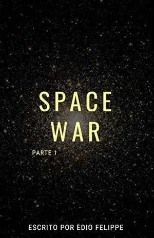 Space War: Parte 1 – Edio Felippe Custódio Menezes