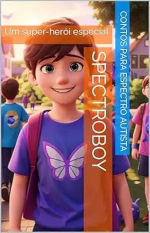 Spectroboy: Um super–herói especial - Nelson  Coelho