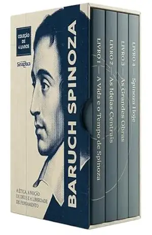 Spinoza Descomplicado – 4 Livros – Do Excomungado ao Essencial: Um Guia Completo pelo Filósofo que Recusou Obedecer e Ensinou a Pensar com Liberdade – Sináptica