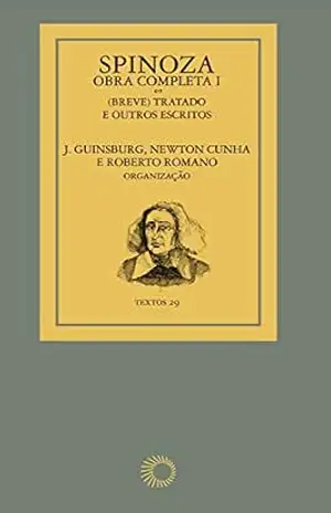 Spinoza – obra completa I (Textos) - J. Guinsburg