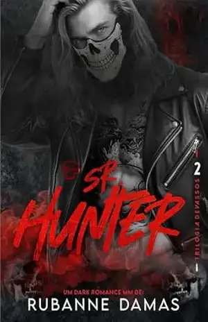 Sr. Hunter (Trilogia Devassos Livro 2) – Rubanne Damas