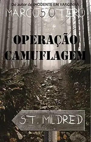 St. Mildred – Operação Camuflagem – Marcos Otero