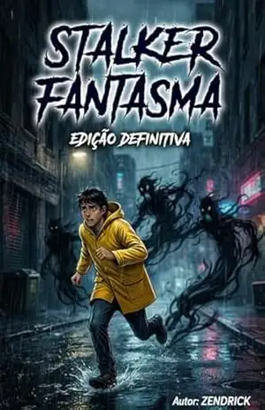 Stalker Fantasma: Edição Definitiva – Zendrick Herick