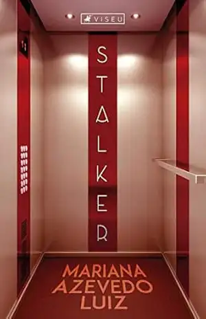 Stalker – Mariana Azevedo Luiz
