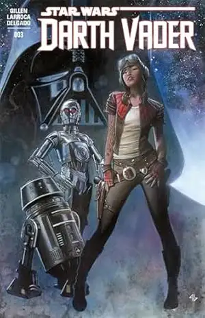 Star Wars: Darth Vader #3 – Edgar Delgado Kieron Gillen, Salvador Larroca