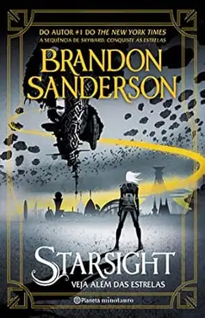 Starsight: Veja além das estrelas (Skyward Livro 2) - Brandon Sanderson