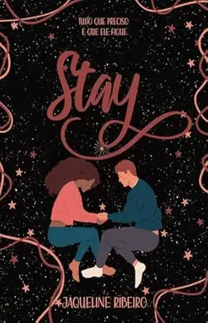 Stay – Jaqueline  Ribeiro