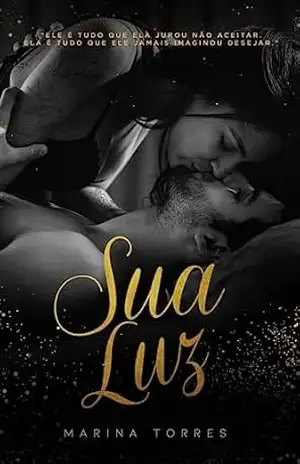 SUA LUZ (LIVRO ÚNICO) – Marina Torres