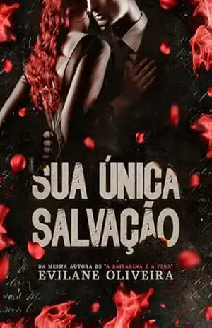 Sua Única Salvação – Evilane  Oliveira