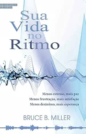 sua vida no ritmo – Bruce Miller