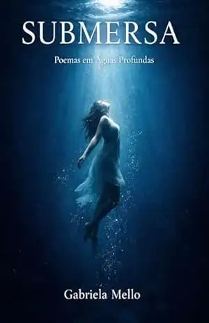 Submersa: Poemas Em Águas Profundas – Mel (GM)