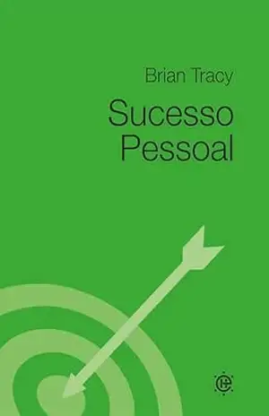 Sucesso Pessoal – Brian Tracy