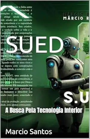 SUED: A Busca Pela Tecnologia Interior - Marcio Santos