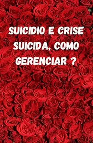 SUICIDIO E CRISE SUICIDA, COMO GERENCIAR ? – Cécile AGUESSE