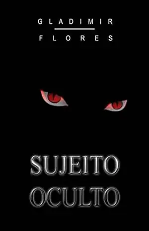Sujeito Oculto - Gladimir Flores