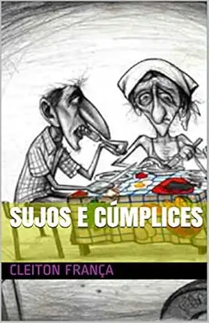 Sujos e Cúmplices – Cleiton França
