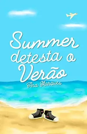Summer detesta o verão – Ana Marques