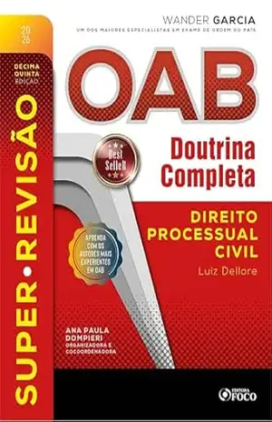 Super–Revisão OAB Doutrina Completa: 4. Direito processual civil – 15. ed. – 2026. – Wander Garcia