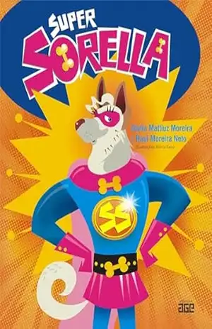 Super Sorella - Raul Moreira Neto