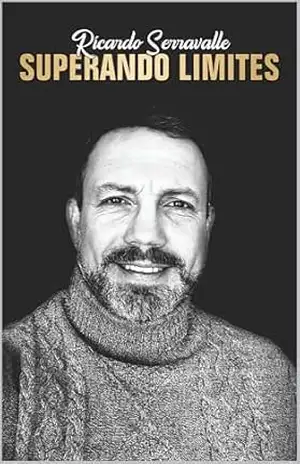 SUPERANDO LIMITES: Desperte o herói que existe em você! – Ricardo Serravalle Guimarães