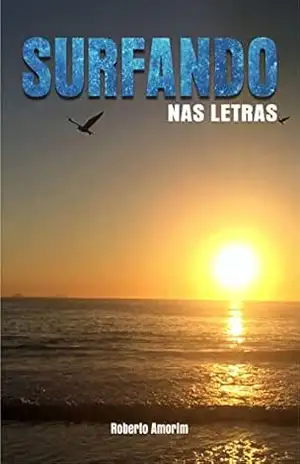 Surfando nas letras – Roberto Amorim