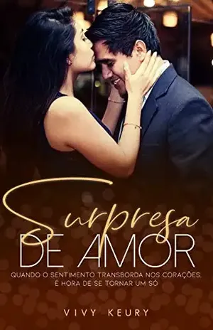 Surpresa De Amor (CONTO) – Vivy Keury