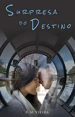 Surpresa do Destino – R. M. Vieira