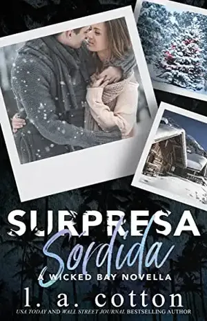 Surpresa Sórdida (Série Wicked Bay Livro 6) – L A Cotton