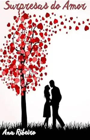 Surpresas do Amor – Ana  Ribeiro