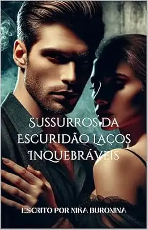 Sussurros da Escuridão: Laços Inquebráveis – Hydra eBooks