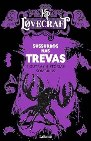 Sussurros nas Trevas: e outras histórias sombrias – H.P. Lovecraft