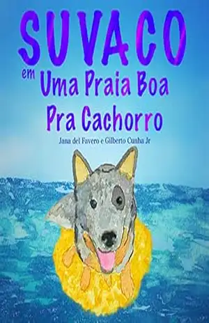 Suvaco em uma praia boa pra cachorro – Jana del Favero