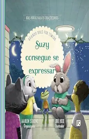 Suzy consegue se expressar: quando você for tímido – Aaron Ironi