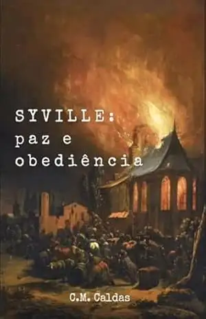 SYVILLE: paz e obediência – Caio Caldas