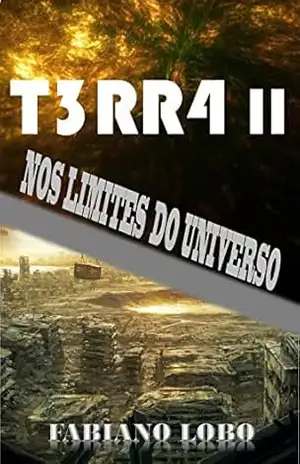 T3RR4 II: NOS LIMITES DO UNIVERSO - FABIANO LOBO