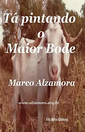 Tá pintando o Maior Bode: Pode até Dar Zebra… – Marco Alzamora